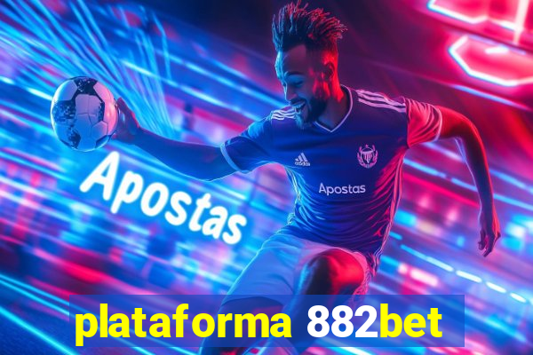 plataforma 882bet